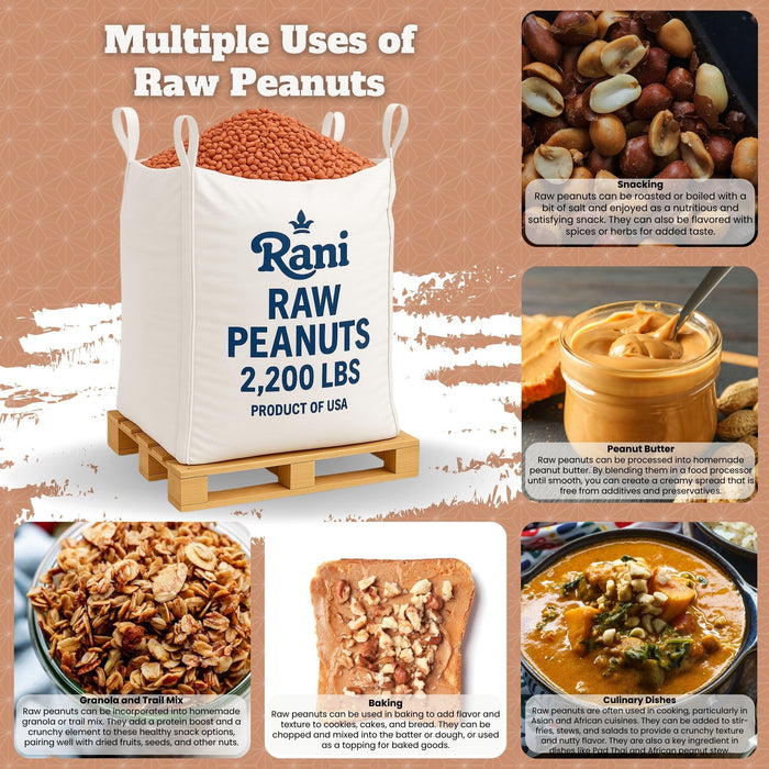 Rani Peanuts, Raw Whole With Skin (uncooked, unsalted) 2200lbs (35200oz) 998kg Super Sack ~ All Natural | Vegan | Gluten Friendly | Fresh Product of USA ~ Spanish Grade Groundnut/Red-skin